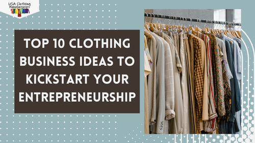 Here Are 10 Clothing Business Ideas To Kickstart Your Business.png