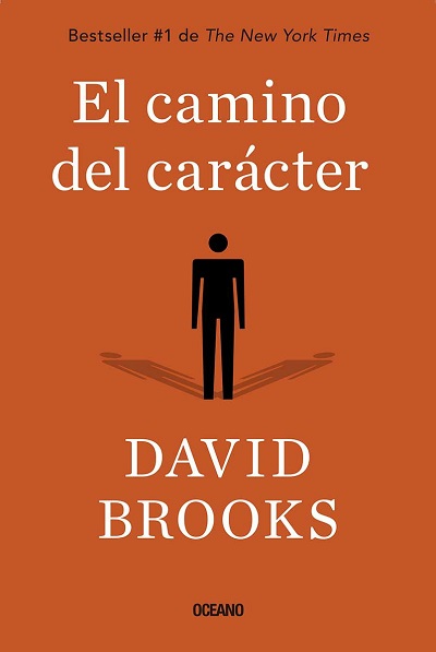 El camino del carácter - David Brooks (Multiformato) [VS]