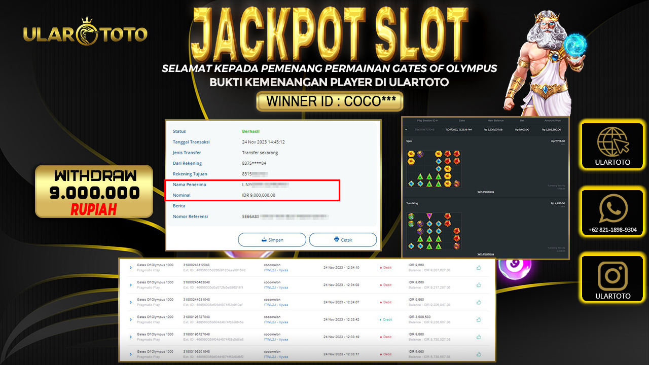 BUKTI PEMBAYARAN ULARTOTO HARI INI SLOT GAMES 25 NOVEMBER 2023 Rp. 9.000.000, - LUNAS