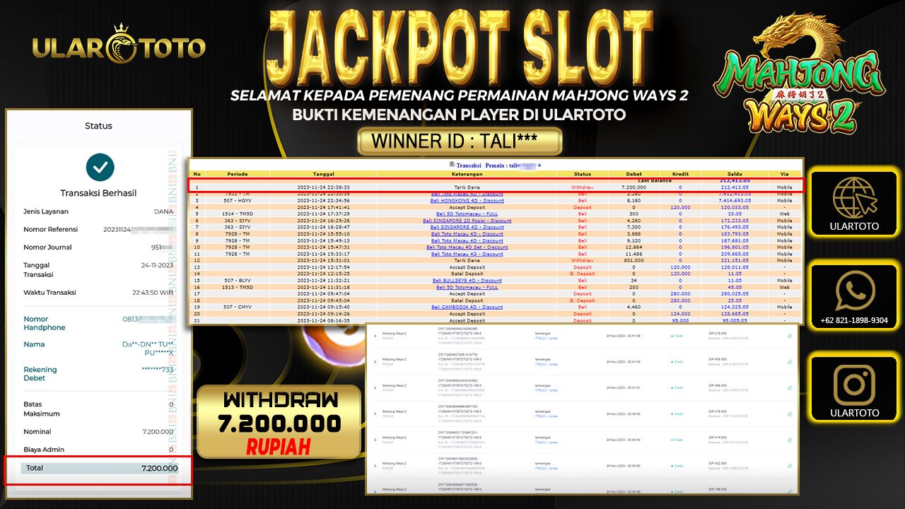 BUKTI PEMBAYARAN ULARTOTO HARI INI SLOT GAMES 25 NOVEMBER 2023 Rp. 7.200.000, - LUNAS
