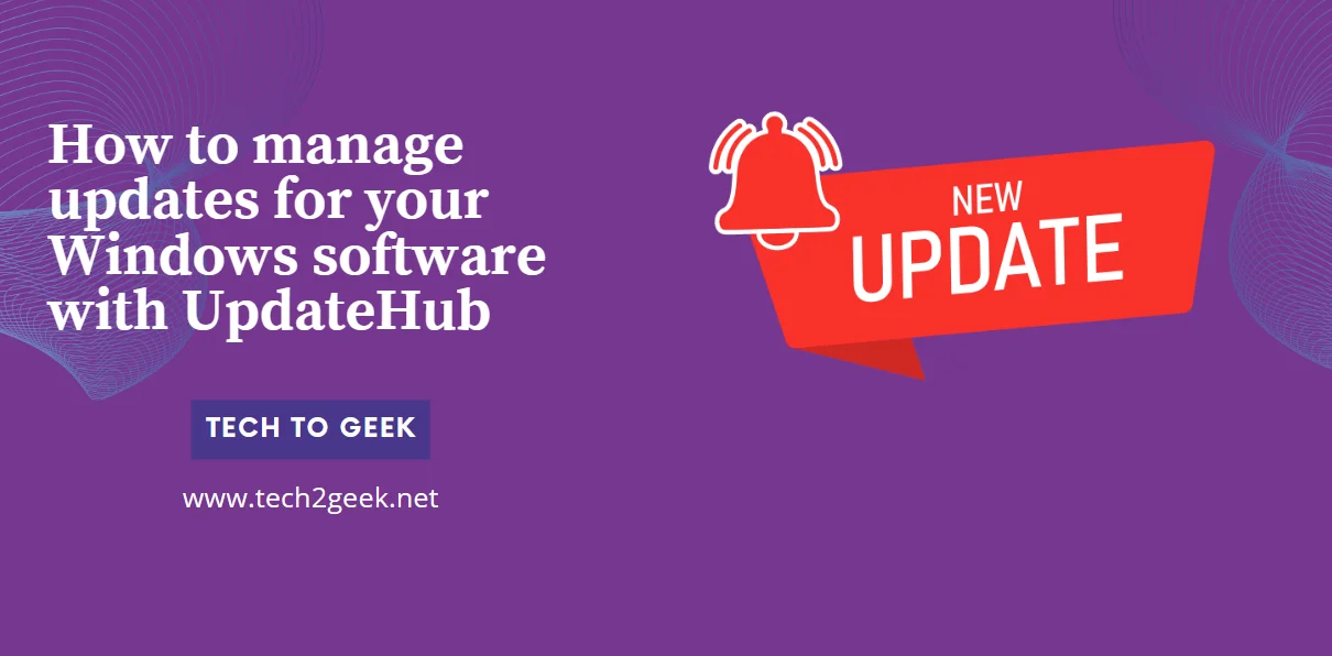 How to manage updates for your Windows software with UpdateHub