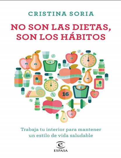 No son las dietas, son los hábito - Cristina Soria (PDF + Epub) [VS]