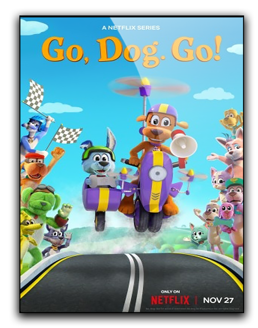 Gazu, pieski, gazu / Go, Dog, Go (2023) (Sezon 4) MULTi.S04.1080p.NF.WEB-DL.H264.DDP5.1-K83 / Polski Dubbing DDP 5.1 i Napisy PL