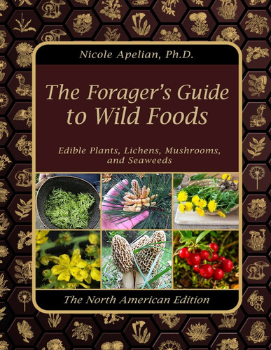 The Foragers Guide to Wild Foods (Nicole Apelia..jpg