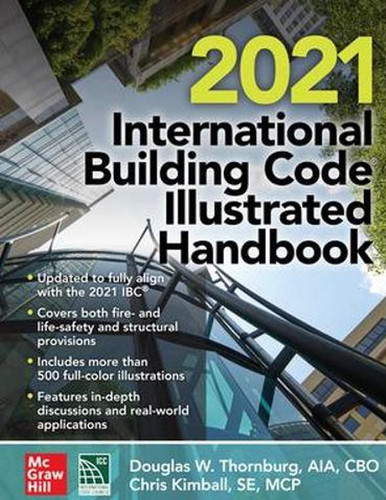 2021 International Building Code® Illustrated Handbook (Douglas W. Thornburg, Chris Kimball.jpg