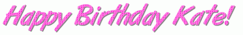 Happy Birthday Kate!.gif