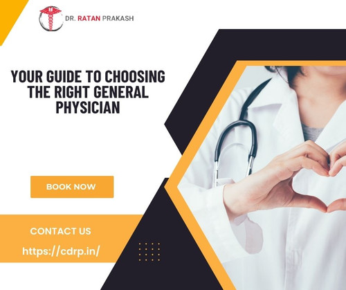 Your Guide to Choosing the Right General Physician.jpg