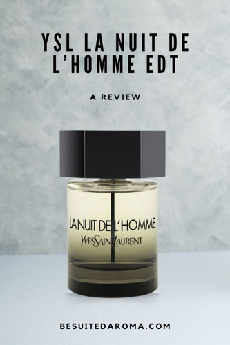 Comprehensive Review of YSL la Nuit de L’Homme EDT.jpg