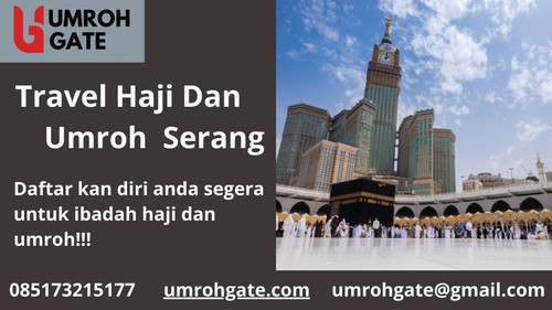 Travel Haji Dan Umroh Serang | 0851-7321-5177 | UmrohGate.com.jpg