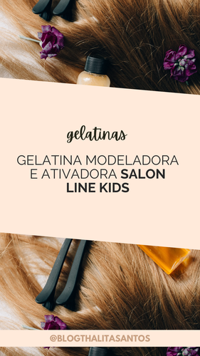 gelatina ativadora salon line kids pinterest (Story)