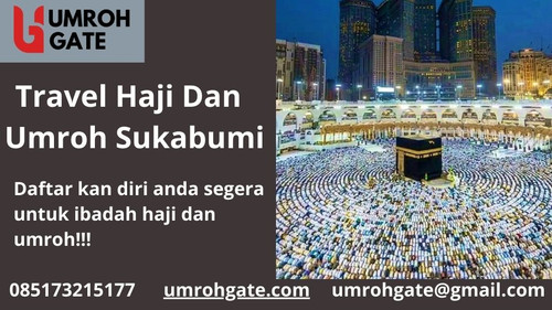 Travel Haji Dan Umroh Sukabumi | 0851-7321-5177 | UmrohGate.com.jpg