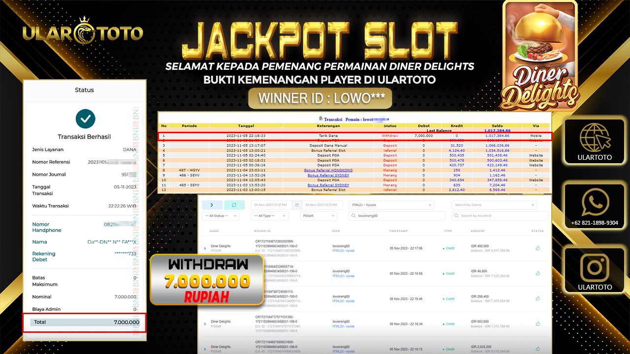 BUKTI PEMBAYARAN ULARTOTO HARI INI SLOT GAMES 6 NOVEMBER 2023 Rp. 7.000.000, - LUNAS