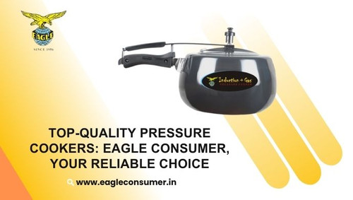 Eagle Consumer: Leading Pressure Cooker Wholesaler.jpg