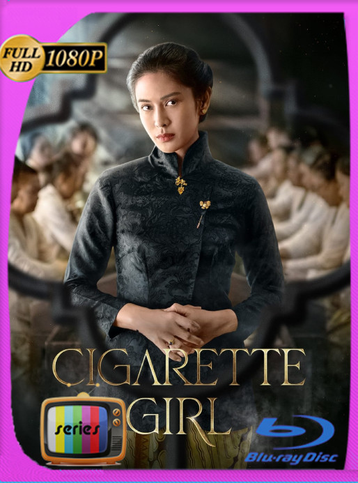 La Chica de los Cigarrillos (2023) Temporada 1 WEB-DL [1080p] Latino [GoogleDrive]