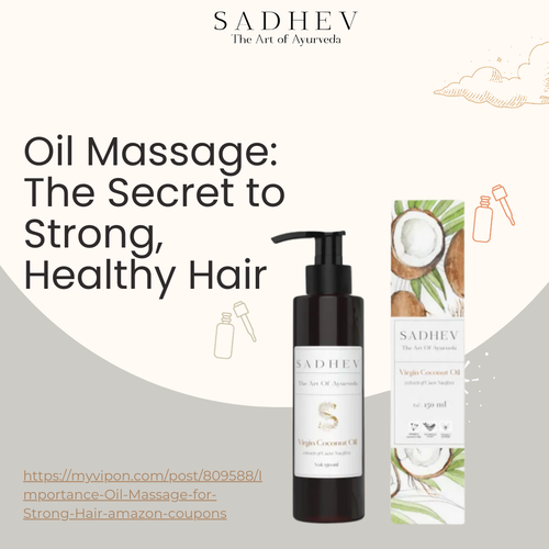 Oil Massage The Secret To Strong, Healthy Hair.png