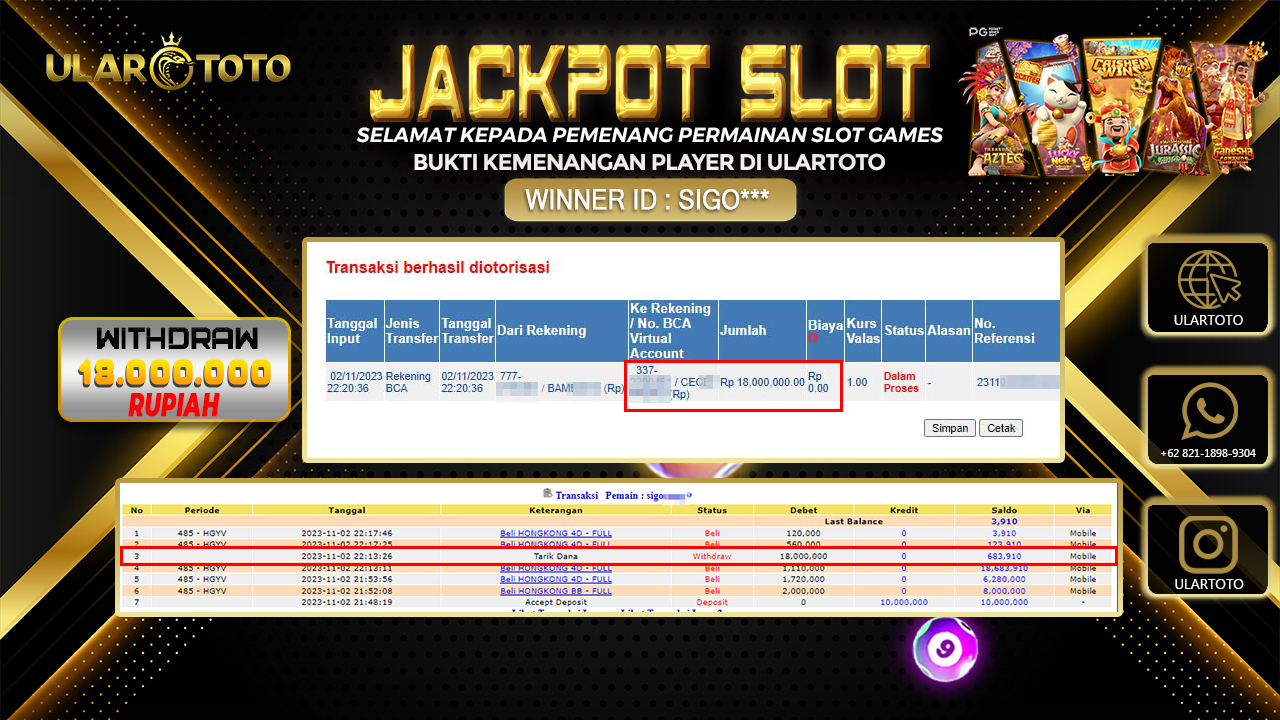 BUKTI PEMBAYARAN ULARTOTO HARI INI SLOT GAMES 3 NOVEMBER 2023 Rp. 18.000.000, - LUNAS