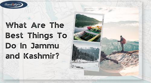 What Are The Best Things To Do In Jammu and Kashmir?.png