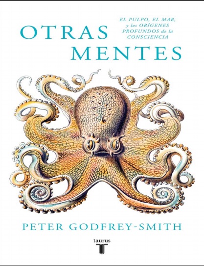 Otras mentes - Peter Godfrey-Smith (PDF + Epub) [VS]