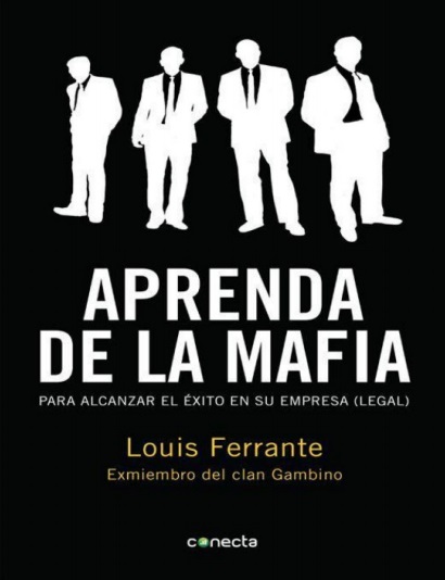 Aprenda de la mafia - Louis Ferrante (Multiformato) [VS]