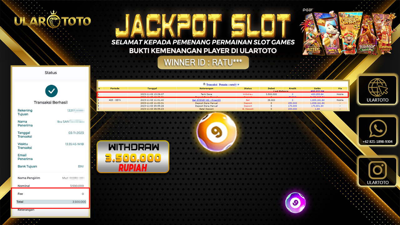 BUKTI PEMBAYARAN ULARTOTO HARI INI SLOT GAMES 3 NOVEMBER 2023 Rp. 3.500.000, - LUNAS