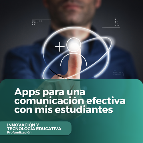Apps para una comunicación efectiva con mis estudiantes