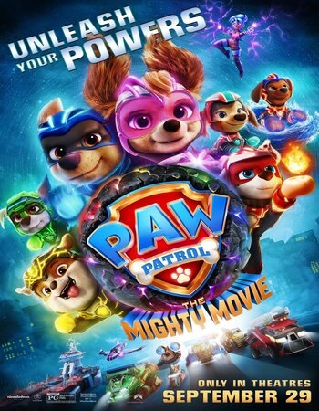 PAW Patrol The Mighty Movie 2023 Dual Audio Hindi (ORG 5.1) 1080p 720p 480p WEB DL x264 ESubs.jpg