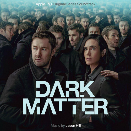 Jason Hill Dark Matter Season 1 (Apple TV Plus Original Series Soundtrack) OST WEB 2024 ENRiCH