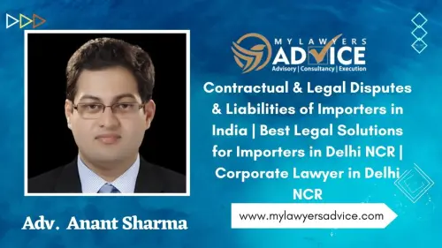 Contractual & Legal Disputes & Liabilities of Importers in India | Best Legal Solutions for Importer.webp