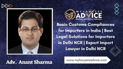 Basic Customs Compliances for Importers in India | Best Legal Solutions for Importers in Delhi NCR |.webp