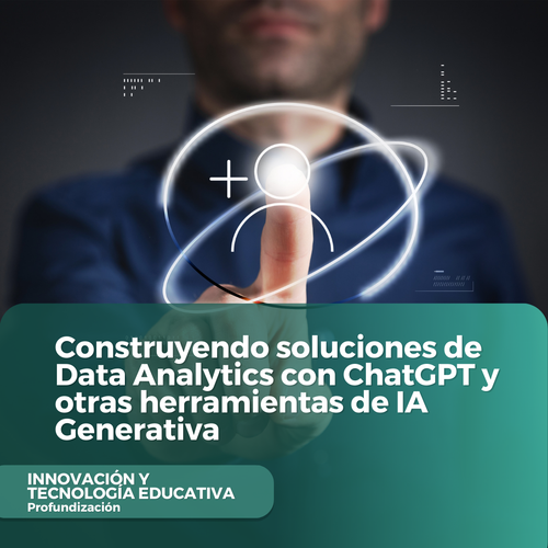 Construyendo soluciones de Data Analytics con ChatGPT y otras herramientas de IA Generativa