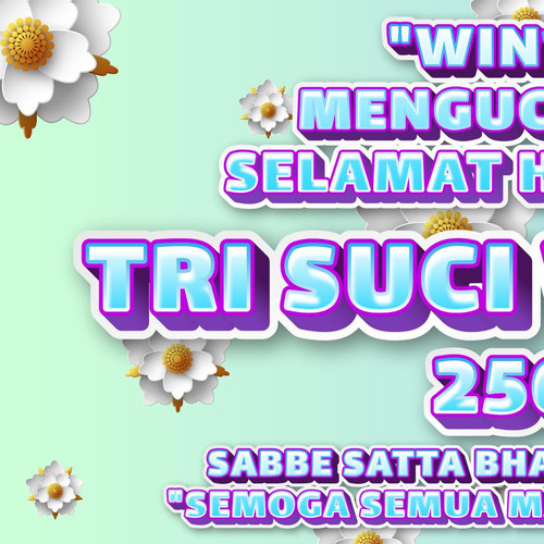 WIN138 : Mengucapkan Selamat Hari Raya TRI SUCI WAISAK 2568.jpg