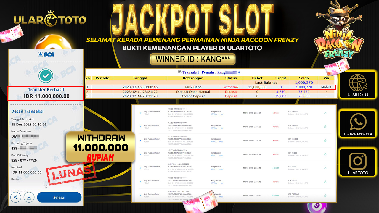 BUKTI PEMBAYARAN ULARTOTO HARI INI SLOT GAMES 15 DESEMBER 2023 Rp. 11.000.000, - LUNAS