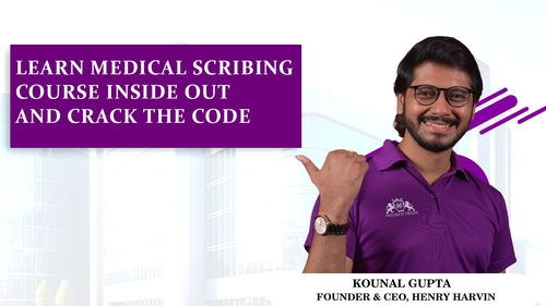 Learn Medical Scribing Course Inside Out and crack the code.png