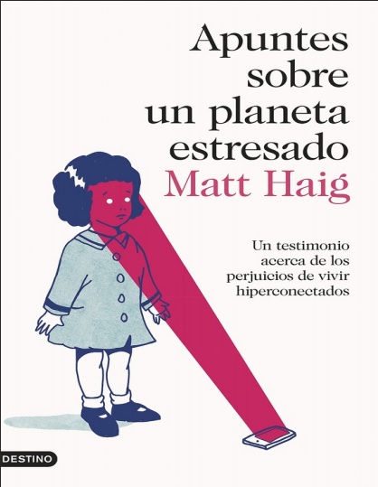 Apuntes sobre un planeta estresado - Matt Haig (Multiformato) [VS]