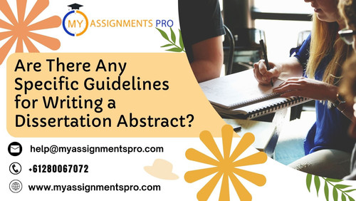 Are There Any Specific Guidelines for Writing a Dissertation Abstract.jpg