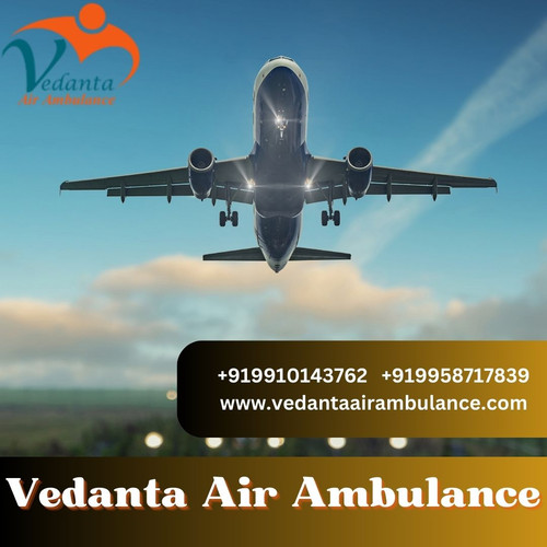 Obtain Vedanta Air Ambulance in Guwahati with Splendid Medical Treatment.jpg