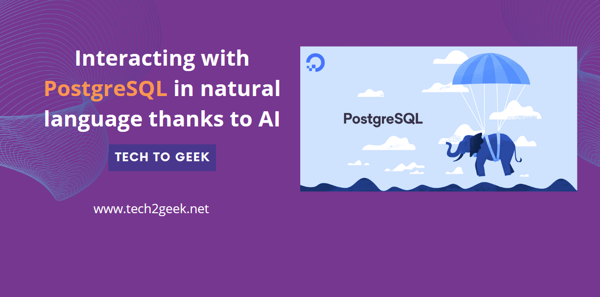 Interacting with PostgreSQL in natural language thanks to AI