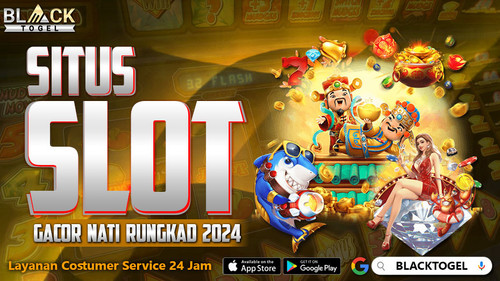 Blacktogel Situs Slot Gacor Anti Rungkad 2024.jpg