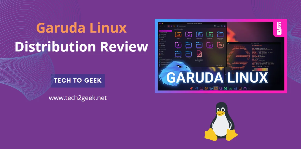 Garuda Linux Distribution Review