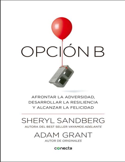Opcion B - Sheryl Sandberg y Adam Grant (Multiformato) [VS]