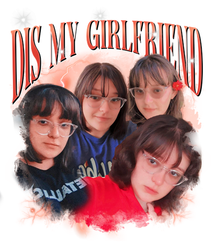 Dis my girlfriend.png