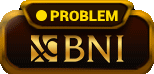 bni problem.gif