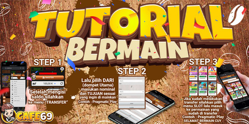 MAIN BANNER CAFE69 TUTORIAL BERMAIN png.jpg