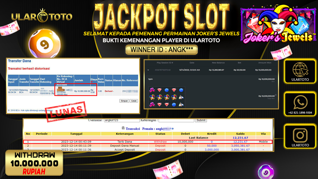 BUKTI PEMBAYARAN ULARTOTO HARI INI SLOT GAMES 14 DESEMBER 2023 Rp. 10.000.000, - LUNAS