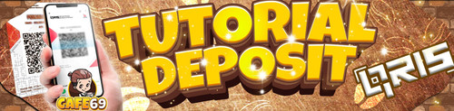 TUTORIAL DEPOSIT QRIS CAFE69.jpg