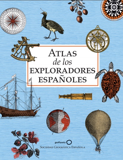 Atlas de los exploradores españoles - VV.AA. (PDF + Epub) [VS]
