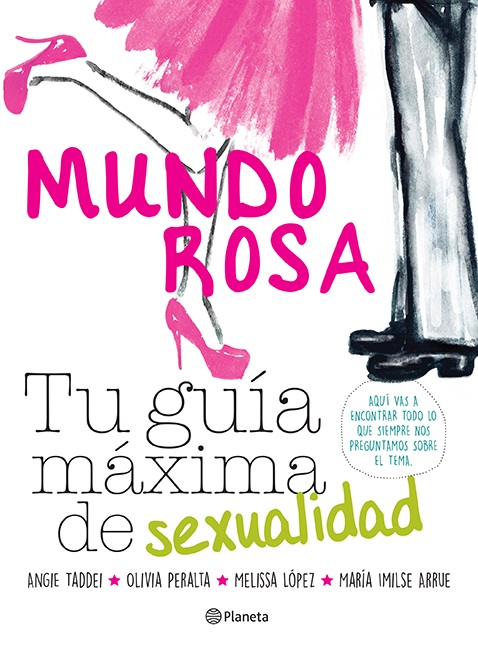 Mundo Rosa. Tu guía máxima de sexualidad - VV.AA. (PDF + Epub) [VS]