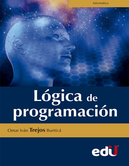 Lógica de Programación - Omar Iván Trejos Buriticá (Multiformato) [VS]