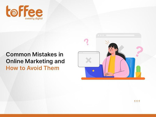 Common Mistakes in Online Marketing and How to Avoid Them.jpg