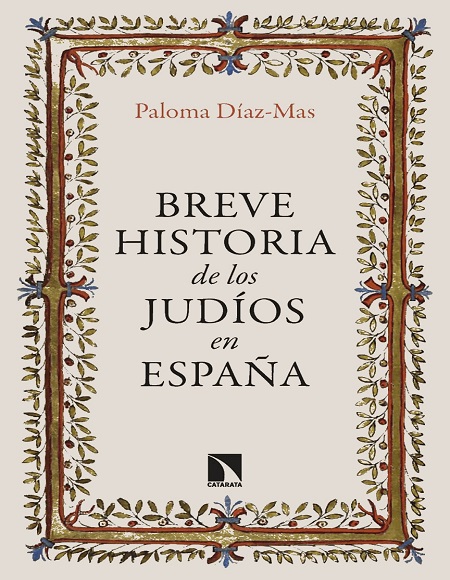 Breve historia de los judíos en España - Paloma Díaz-Mas (Multiformato) [VS]